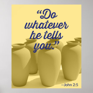 Affiche Fais Ce Qu'Il Te Dit Jean 2:5