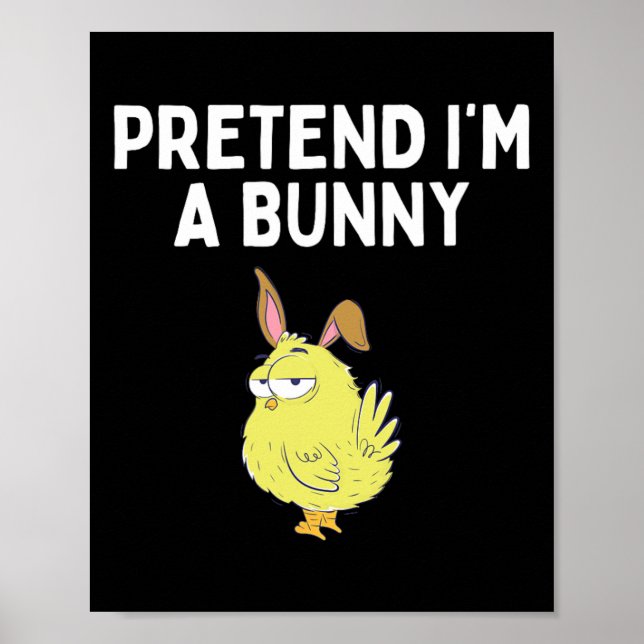 Affiche Fais comme si je suis un costume de lapin de chemi (Devant)