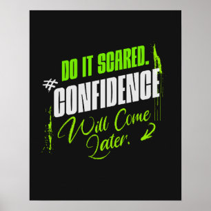 Affiche Fais-le avec peur - Confiance motivationnelle