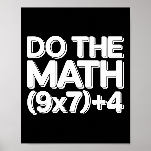 Affiche Fais Le Calcul 67 Drôle Six Sept Mème  (Devant)