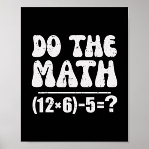 Affiche Fais Le Calcul 67 Mème Drôle Prof De Maths Élément