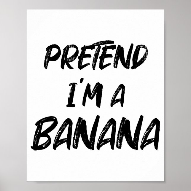 Affiche Fais semblant que je suis une banane  (Devant)