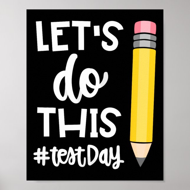 Affiche Faisons Ce Jour De Test État Test Enseignant Motiv (Devant)