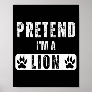Affiche Faisons comme si j'étais un lion Paresseux Costume