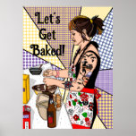 Affiche Faisons cuire Pop Art Tattoo Lady Baking<br><div class="desc">J'ai dessiné cette photo de ma fille cuisine à Noël dans la cuisine avec un flash rétro pop art.</div>