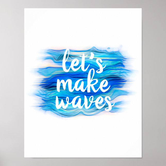 Affiche faisons des vagues citation bleu et blanc aquarell (Devant)