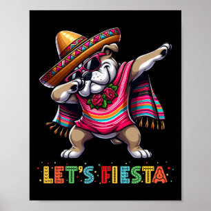 Affiche Faisons la fête Dabbing Bouledogue Sombrero Poncho