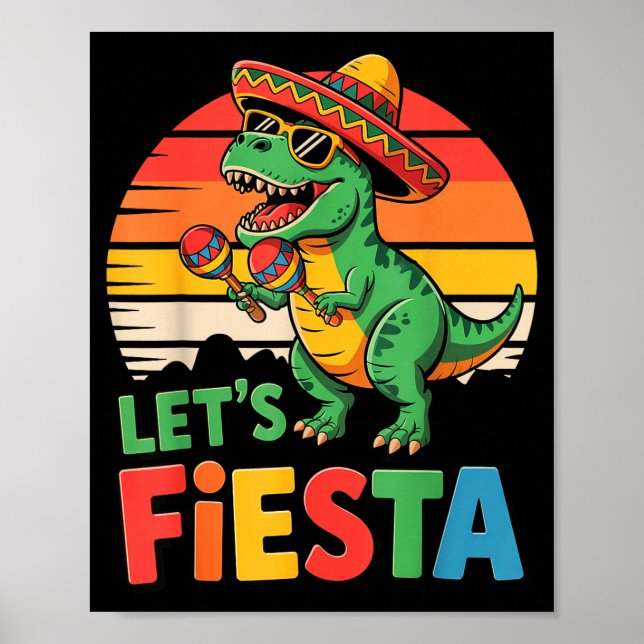 Affiche Faisons la fête t rex cinq de mayo drôle hommes fe (Devant)