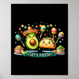 Affiche Faisons la fête Taco Avocat Drôle Cinco De Mayo Me