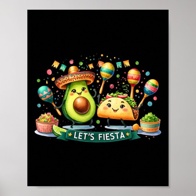 Affiche Faisons la fête Taco Avocat Drôle Cinco De Mayo Me (Devant)
