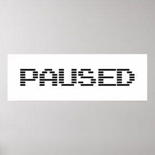 AFFICHE FAIT UNE PAUSE