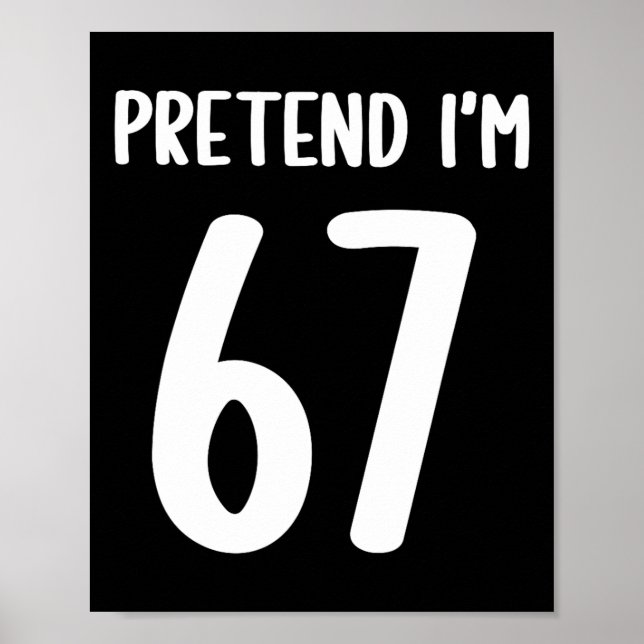 Affiche Faites comme si j'avais 67 ans Mème Six Sept Drôle (Devant)