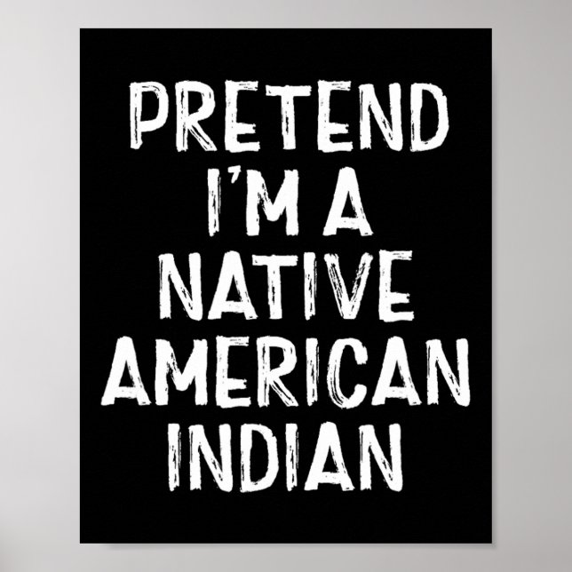 Affiche Faites comme si je suis un amérindien costume Hall (Devant)
