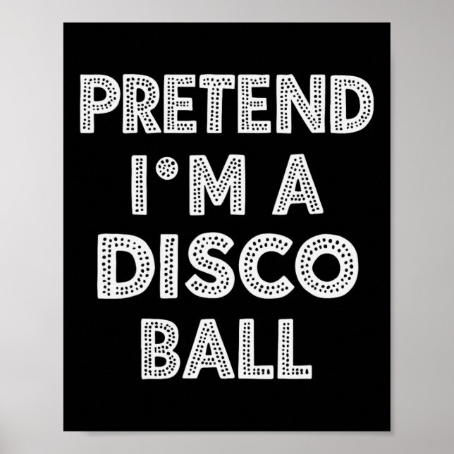 Affiche Faites comme si je suis un costume de Disco Byll H (Devant)