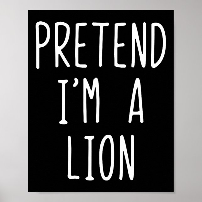 Affiche Faites comme si je suis un costume de Lion Hallowe (Devant)