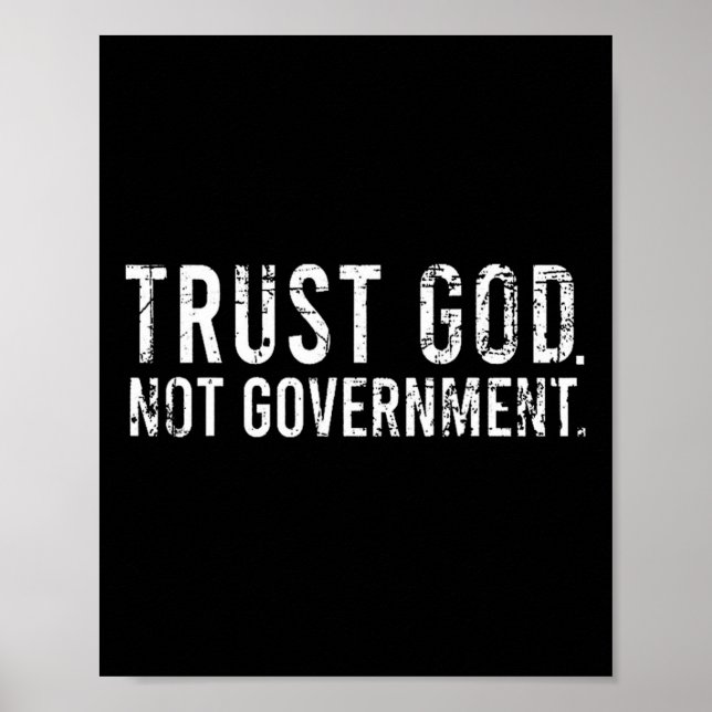 Affiche Faites confiance à Dieu pas au gouvernement (Devant)