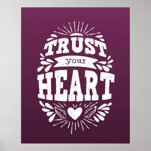 Affiche Faites confiance à votre coeur