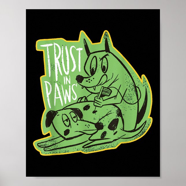 Affiche Faites Confiance Aux Paws - Deux Chiens Tatouant L (Devant)