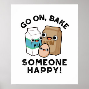 Affiche Faites cuire quelqu'un heureux Blague de cuisson d