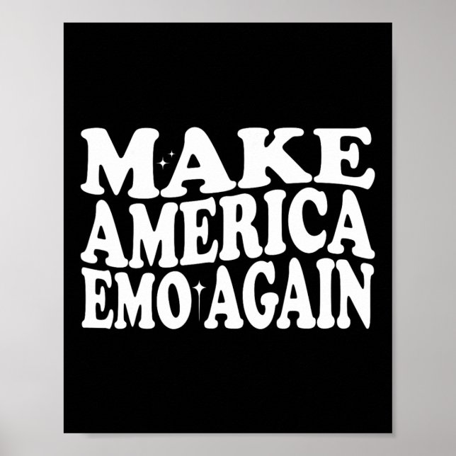 Affiche Faites de l'Amérique Emo à nouveau drôle Goth nous (Devant)