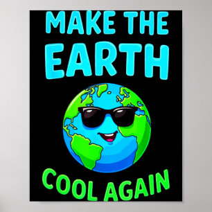 Affiche Faites de nouveau la Terre cool Enthusiastes éco-r