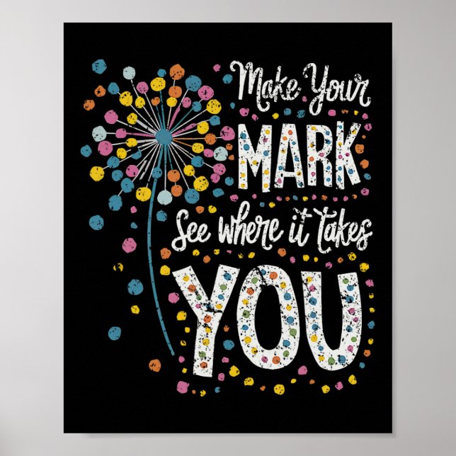 Affiche Faites de votre Mark Joyeux Dot Day 2024 Dandelion (Devant)