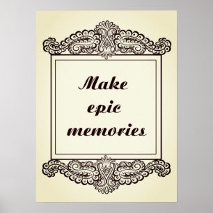 Affiche Faites des souvenirs épiques - Citation positive