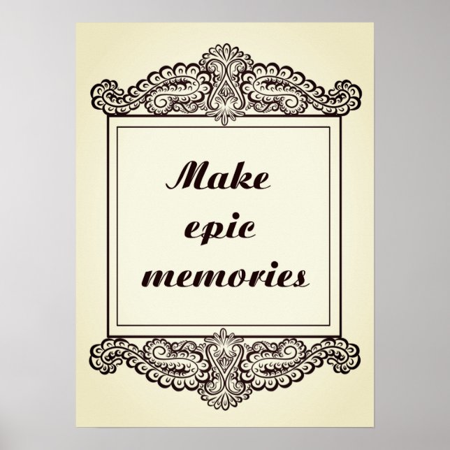 Affiche Faites des souvenirs épiques - Citation positive (Devant)