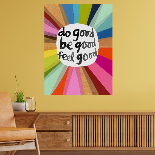 Affiche Faites du bien Soyez bon Sentez bon (Salon 2)