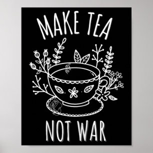 Affiche Faites du thé pas de guerre Doodart Tea Boire Cita