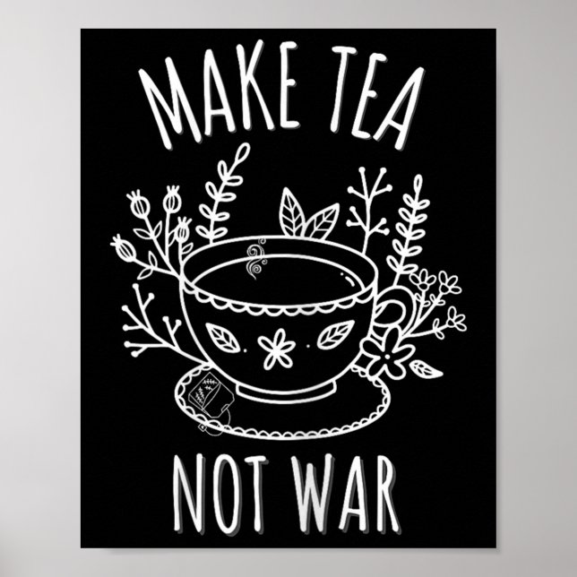 Affiche Faites du thé pas de guerre Doodart Tea Boire Cita (Devant)