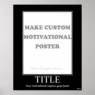 Affiche Faites l'affiche de motivation faite sur commande