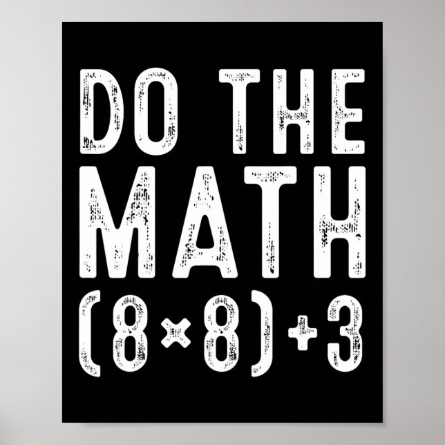 Affiche Faites Le Calcul 67 Mème Drôle Six Sept Professeur (Devant)