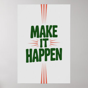 Affiche Faites-le se produire - 💪 d'art mural motivationn