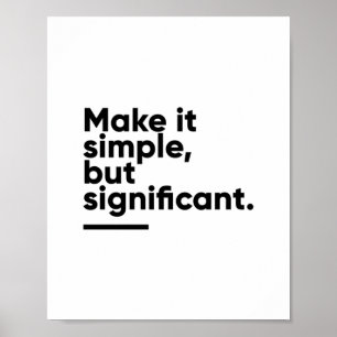Affiche Faites-le simple mais significatif   Inspirationne