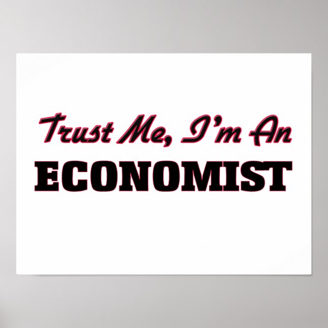 Affiche Faites-moi confiance Je suis économiste (Devant)