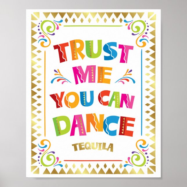 AFFICHE FAITES-MOI CONFIANCE VOUS POUVEZ DANSER TEQUILA SI (Devant)