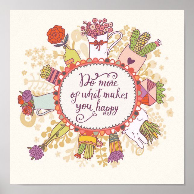 Affiche Faites Plus De Ce Qui Vous Rend Heureux 2 (Devant)