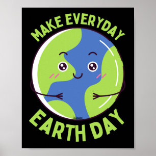 Affiche FAITES TOUS LES JOURS DE LA JOURNÉE DE LA TERRE s