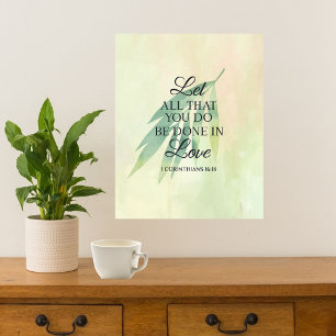 Affiche Faites Tout Avec Amour Inspirationnel Bible Verse