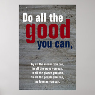 Affiche Faites tout le bien que vous pouvez Motivational Q