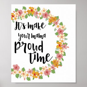 Affiche Faites votre maman Proud Time Print