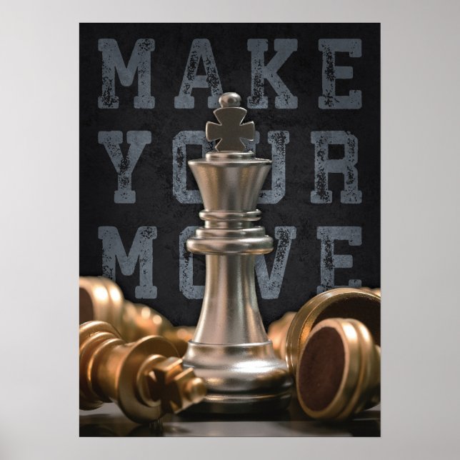 Affiche Faites votre mouvement - Conseil d'échecs, motivat (Devant)