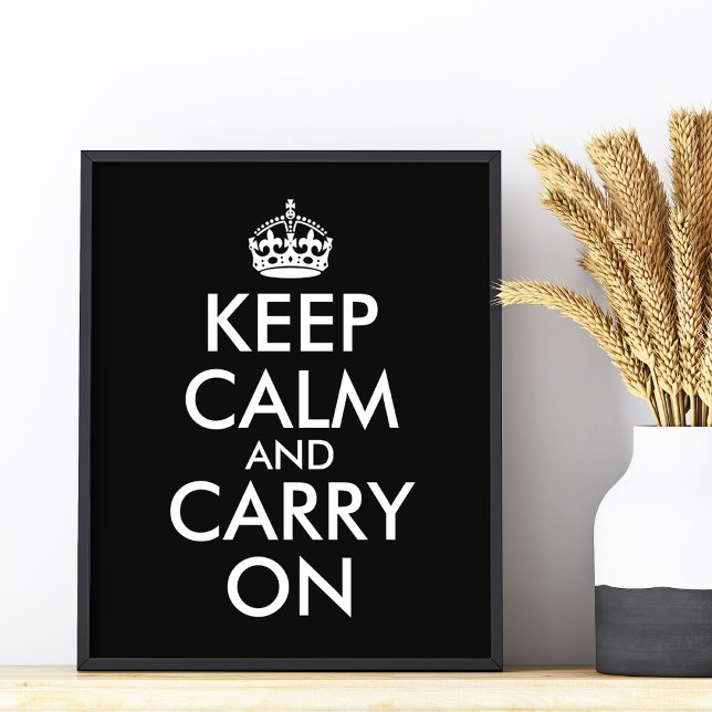 Affiche Faites votre propre Noir Gardez le calme et contin (Make Your Own Black Keep Calm and Carry On Poster)