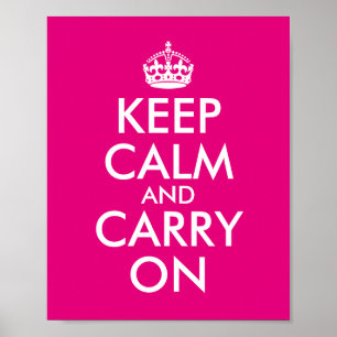Affiche Faites Votre Propre Rose Chaud Gardez Votre Calme 