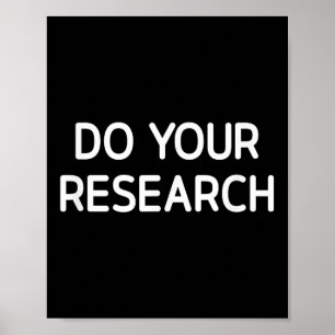 Affiche Faites Votre Recherche, Drôle, Blagues, Sarcastiqu