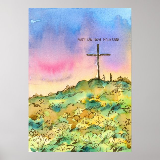 Affiche Faith Can Move Mountains Cross Inspirational (Devant)