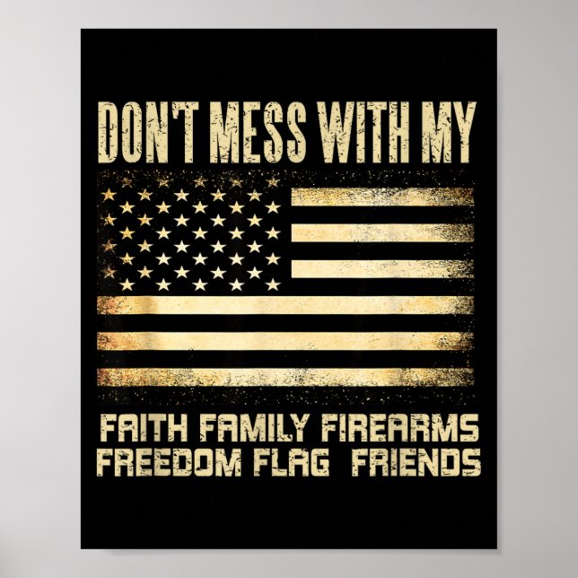 Affiche Faith Family Firearms Dom Flag Friends American  (Devant)