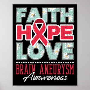 Affiche Faith Hope Love Cerveau Aneurysme Sensibilisation 