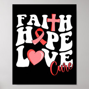 Affiche Faith Hope Love Cure Burgundy Ribbon Cellule de dr